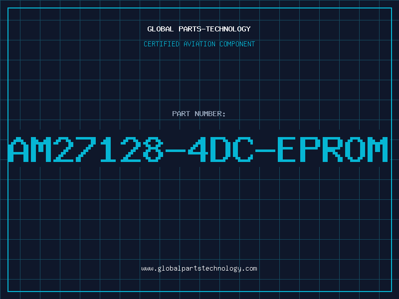 Aviation Part AM27128-4DC-EPROM