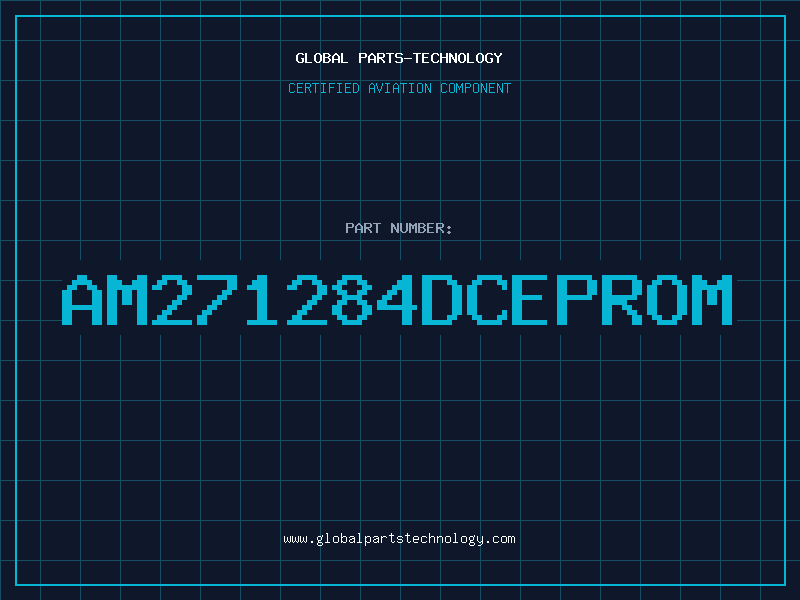 Aviation Part AM271284DCEPROM