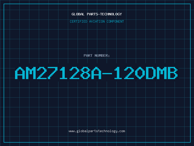 Aviation Part AM27128A-120DMB