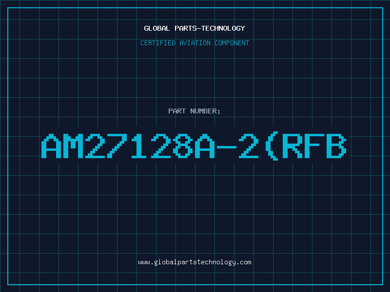 Aviation Part AM27128A-2(RFB