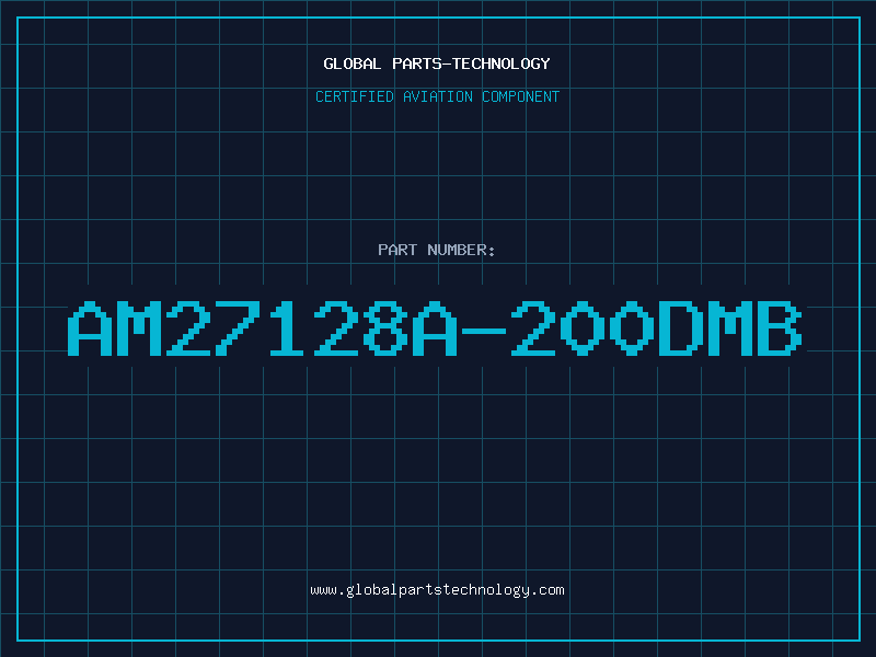 Aviation Part AM27128A-200DMB