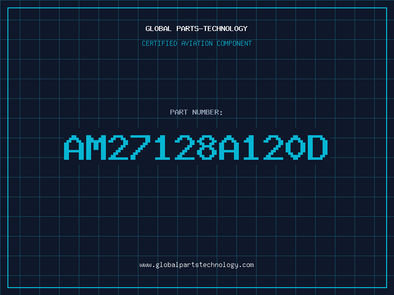 Aviation Part AM27128A120D