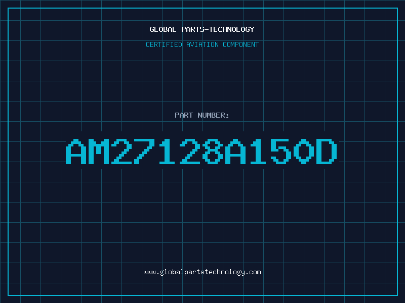 Aviation Part AM27128A150D