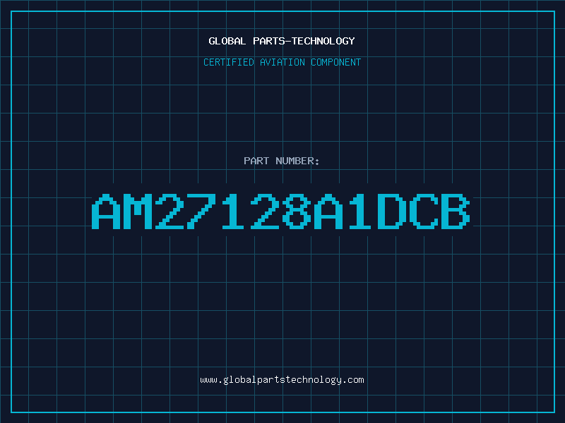 Aviation Part AM27128A1DCB