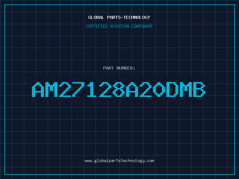 Aviation Part AM27128A20DMB