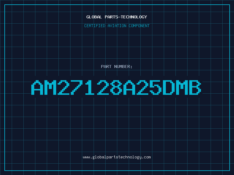 Aviation Part AM27128A25DMB