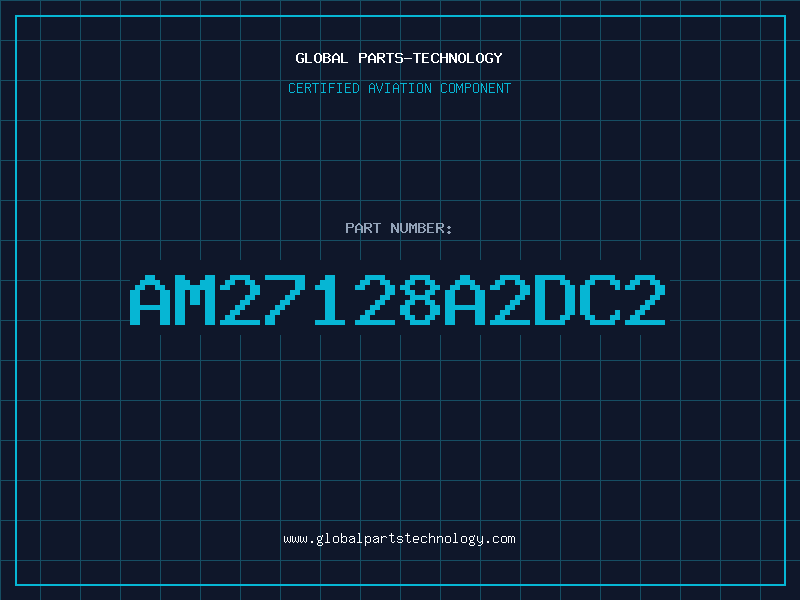 Aviation Part AM27128A2DC2