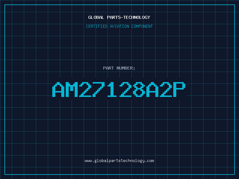 Aviation Part AM27128A2P