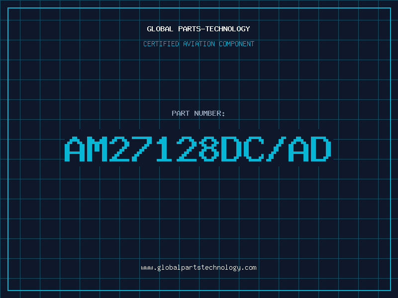 Aviation Part AM27128DC/AD