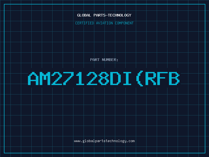 Aviation Part AM27128DI(RFB