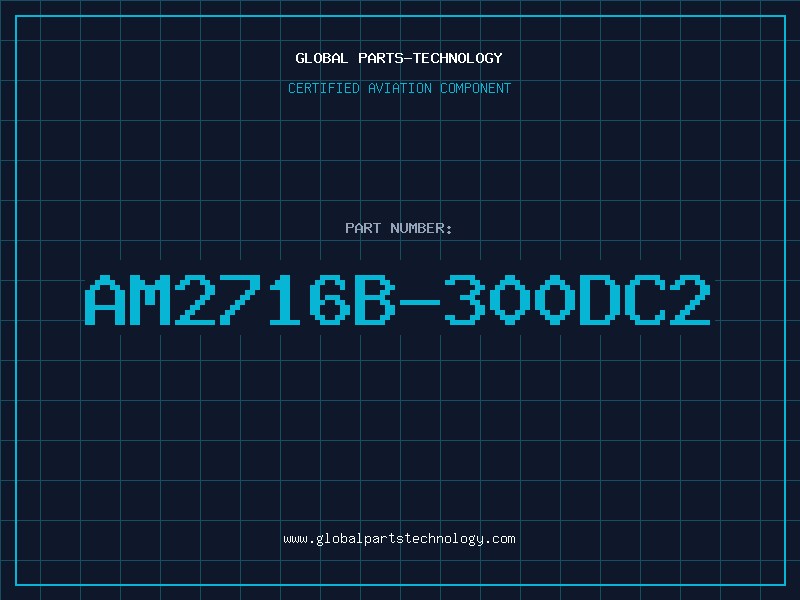 Aviation Part AM2716B-300DC2