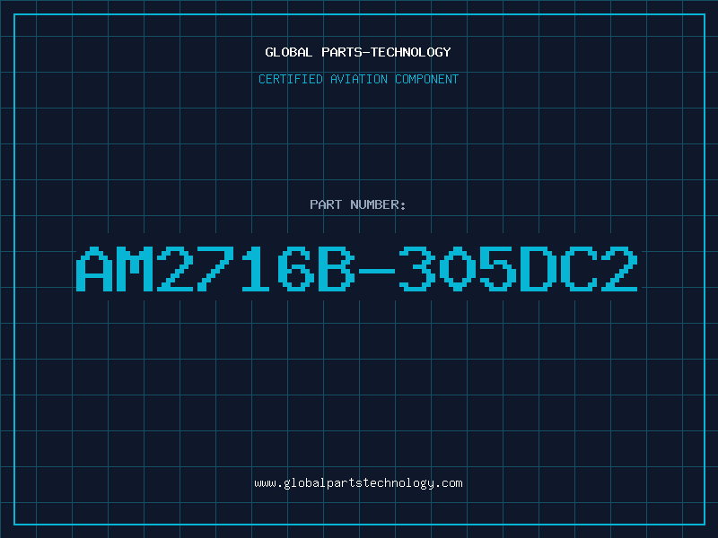 Aviation Part AM2716B-305DC2