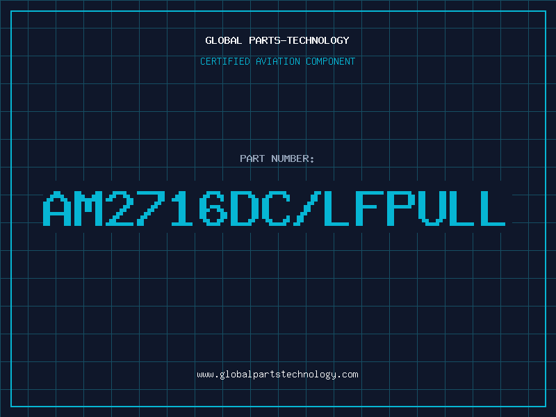 Aviation Part AM2716DC/LFPULL