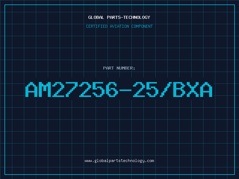 Aviation Part AM27256-25/BXA