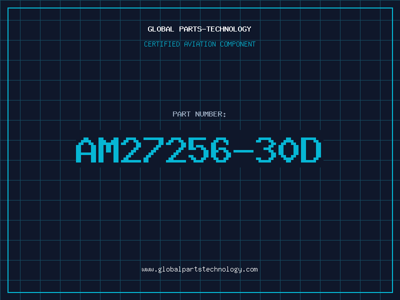 Aviation Part AM27256-30D