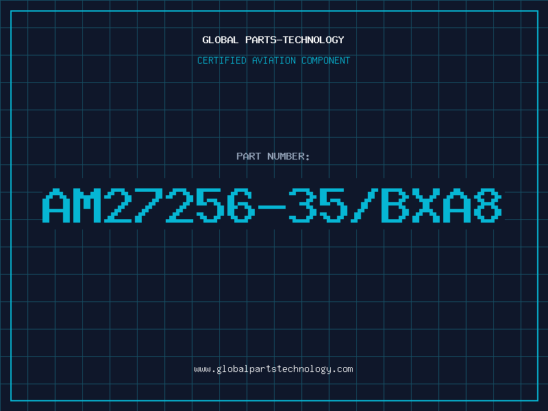 Aviation Part AM27256-35/BXA8