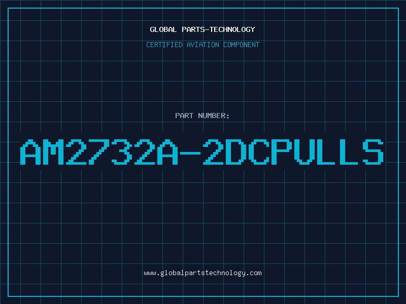 Aviation Part AM2732A-2DCPULLS
