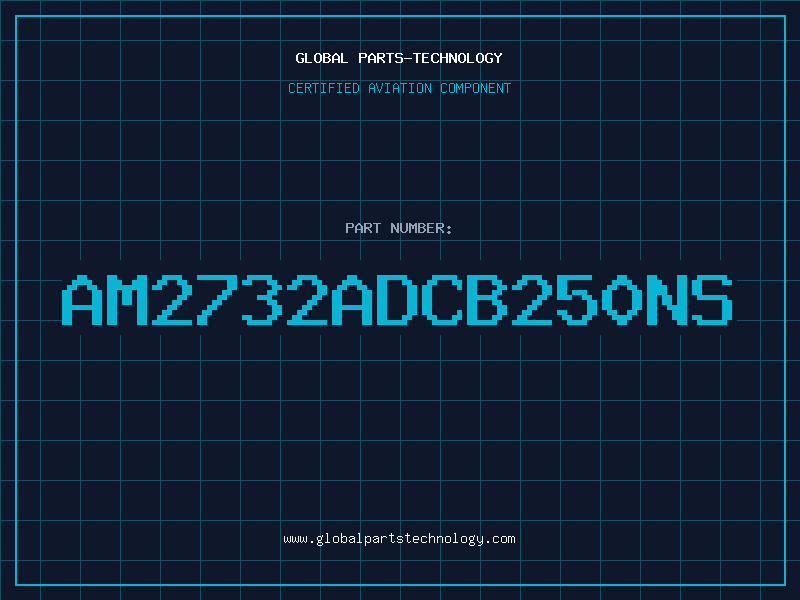 Aviation Part AM2732ADCB250NS