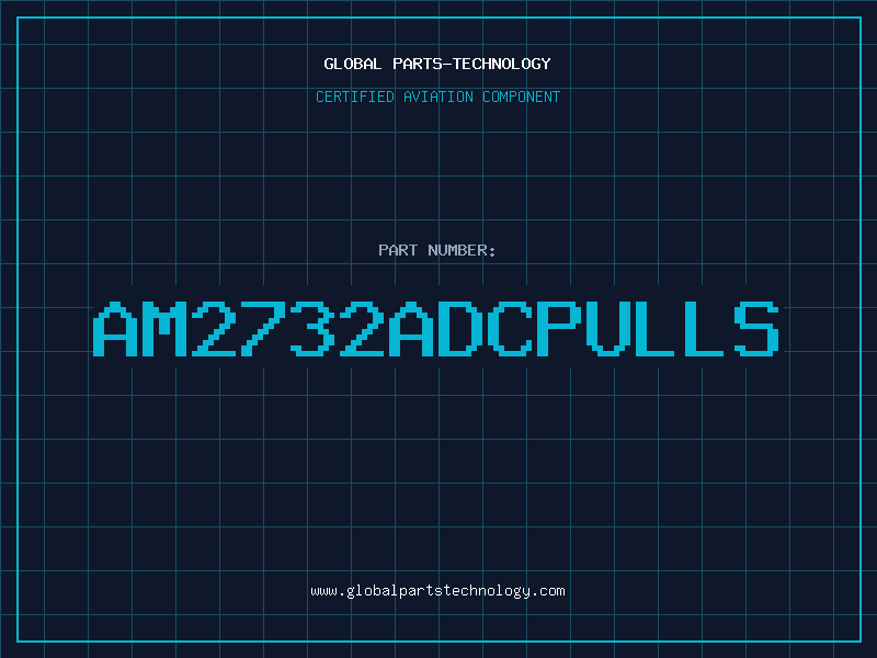 Aviation Part AM2732ADCPULLS