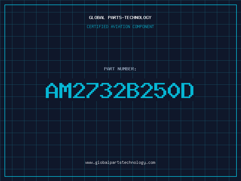 Aviation Part AM2732B250D
