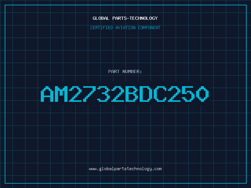 Aviation Part AM2732BDC250