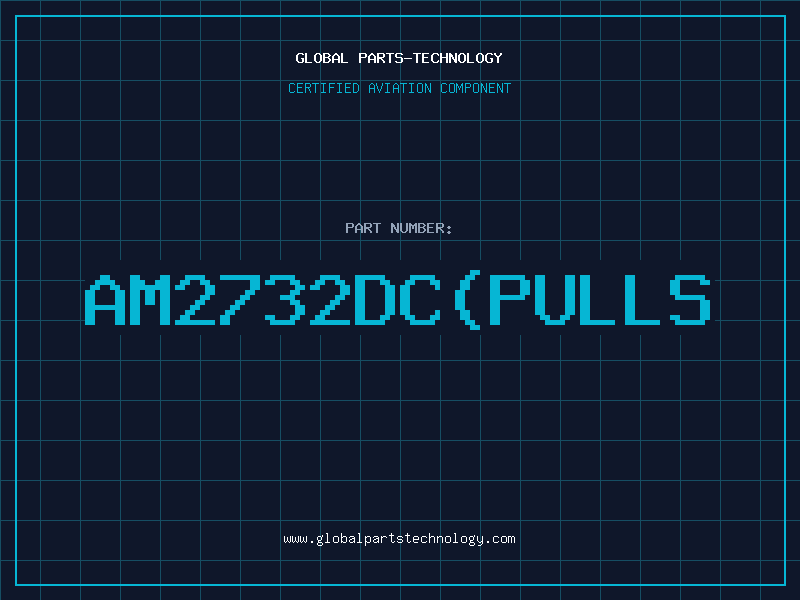 Aviation Part AM2732DCPULLS