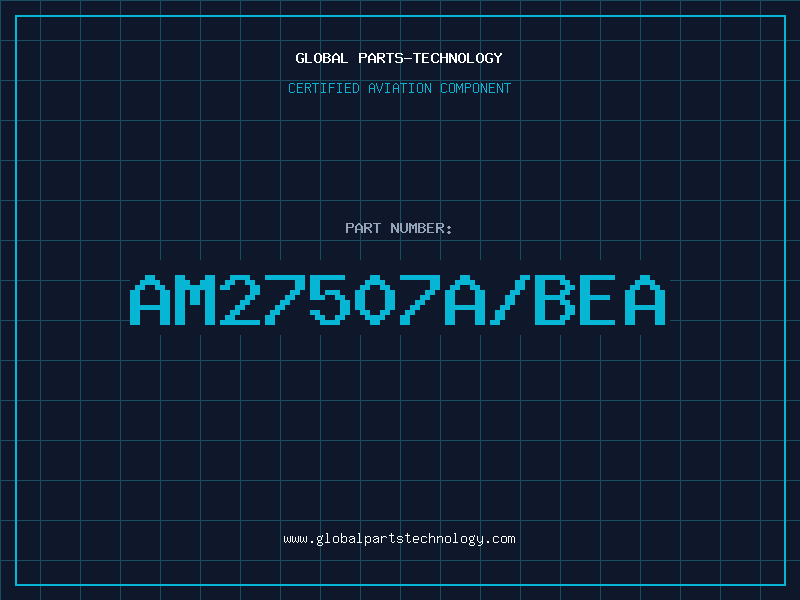 Aviation Part AM27507A/BEA