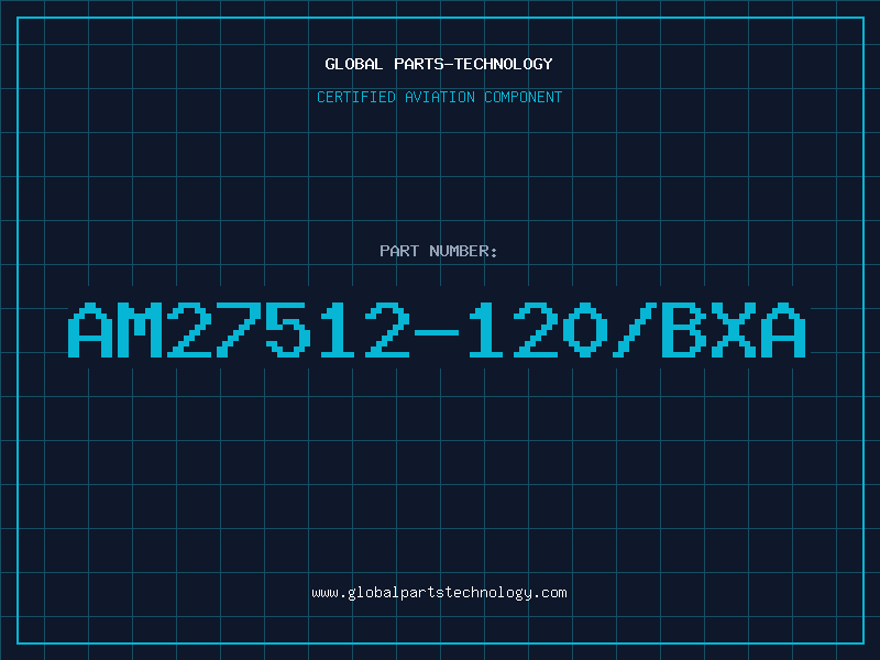 Aviation Part AM27512-120/BXA