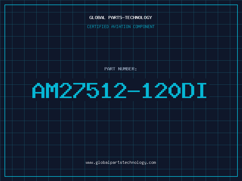 Aviation Part AM27512-120DI