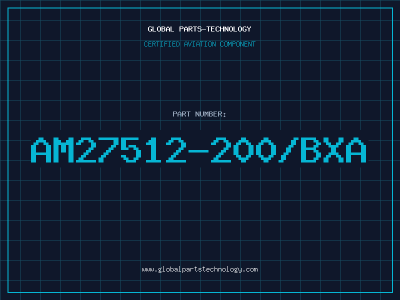 Aviation Part AM27512-200/BXA