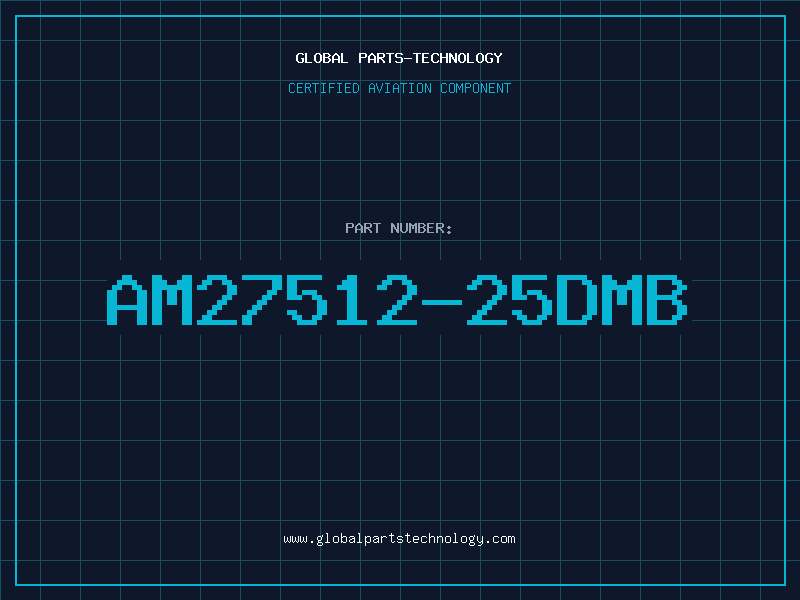 Aviation Part AM27512-25DMB