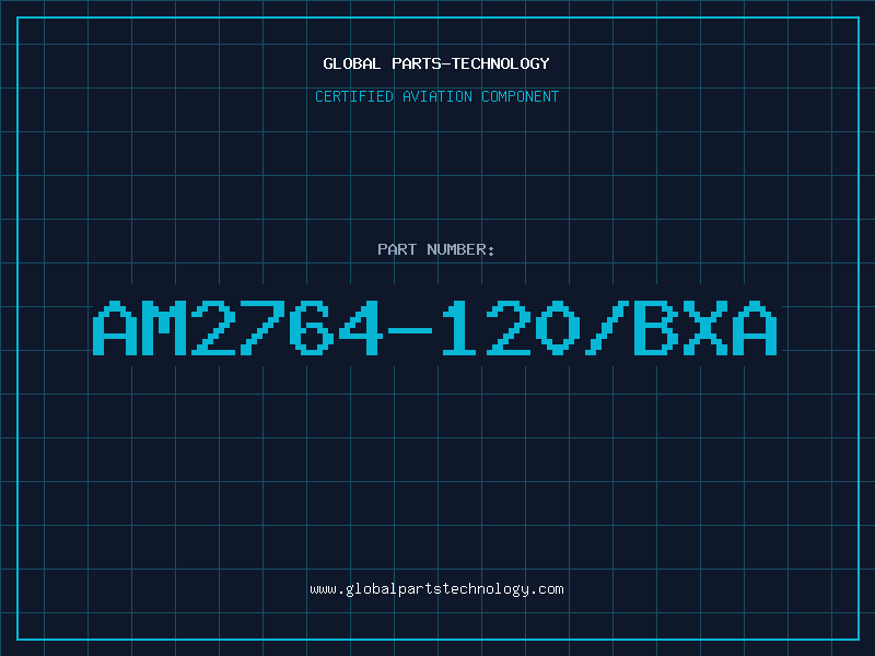 Aviation Part AM2764-120/BXA
