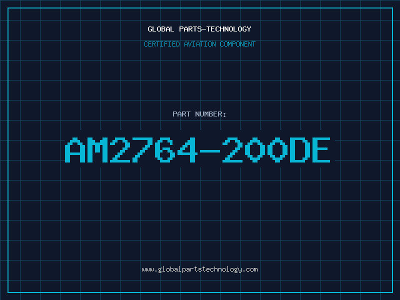 Aviation Part AM2764-200DE