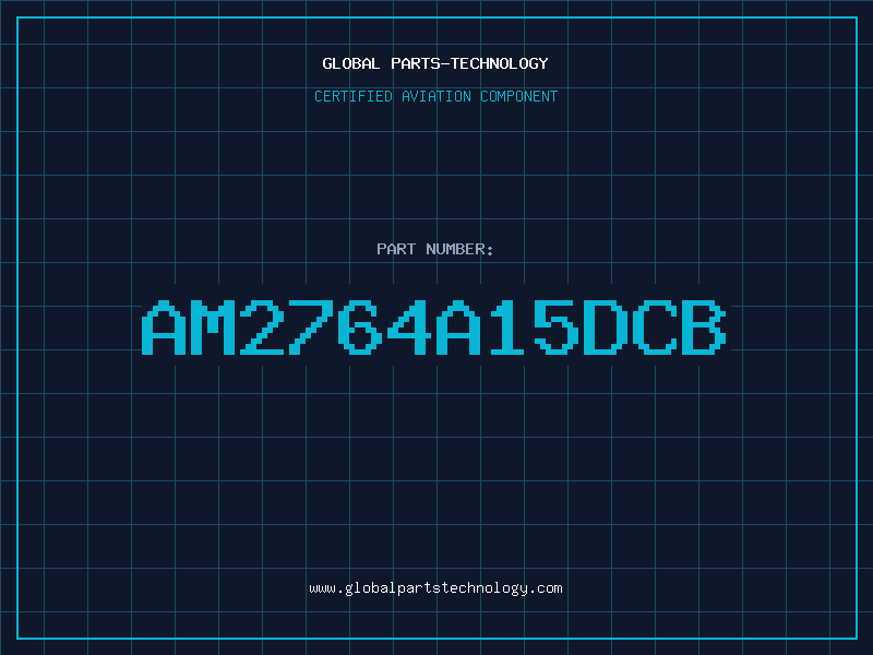 Aviation Part AM2764A15DCB