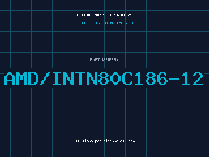 Aviation Part AMD/INTN80C186-12