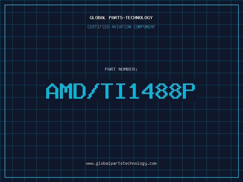 Aviation Part AMD/TI1488P