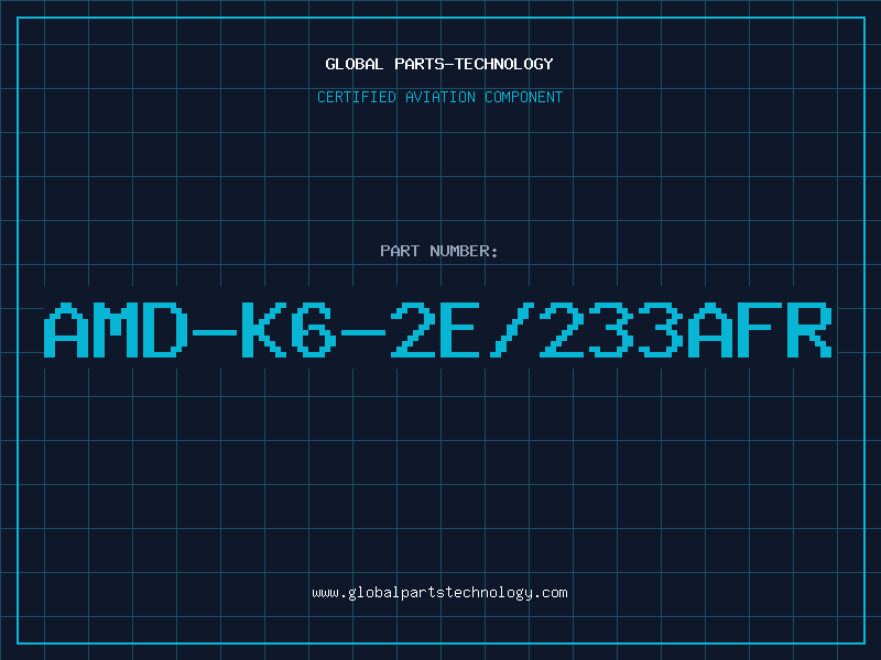 Aviation Part AMD-K6-2E/233AFR