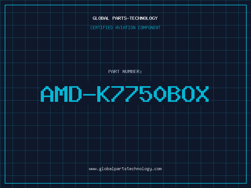 Aviation Part AMD-K7750BOX