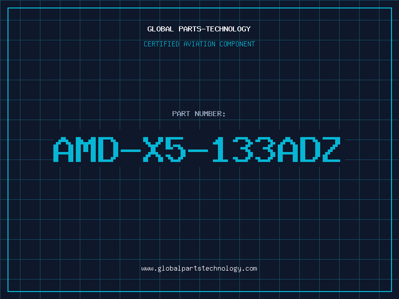Aviation Part AMD-X5-133ADZ