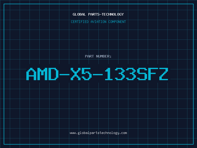 Aviation Part AMD-X5-133SFZ