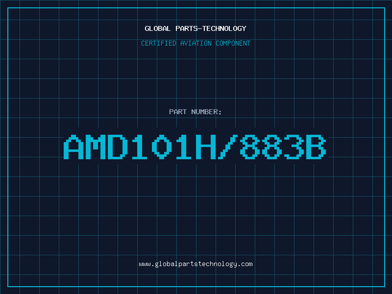 Aviation Part AMD101H/883B