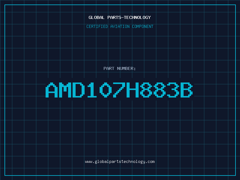 Aviation Part AMD107H883B