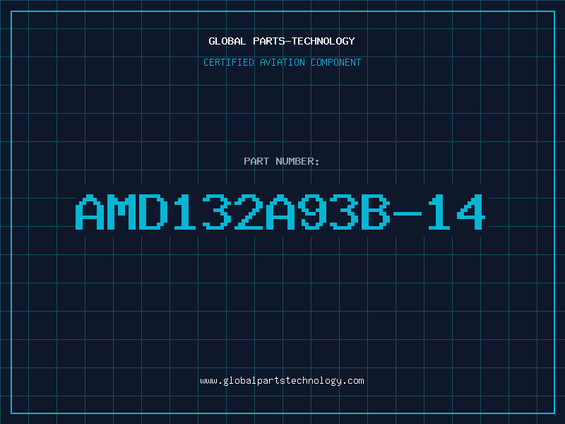 Aviation Part AMD132A93B-14