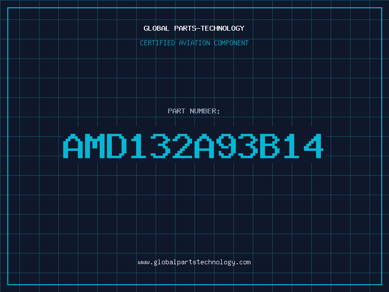 Aviation Part AMD132A93B14