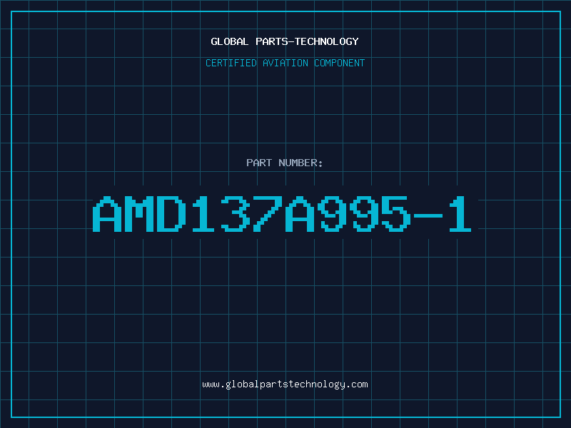 Aviation Part AMD137A995-1