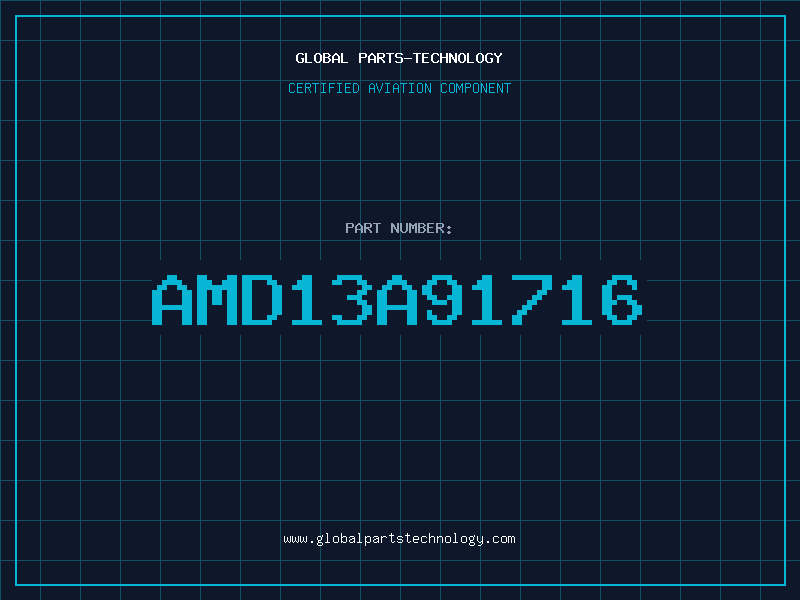 Aviation Part AMD13A91716