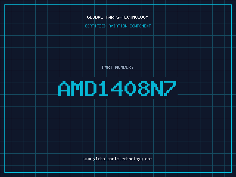 Aviation Part AMD1408N7
