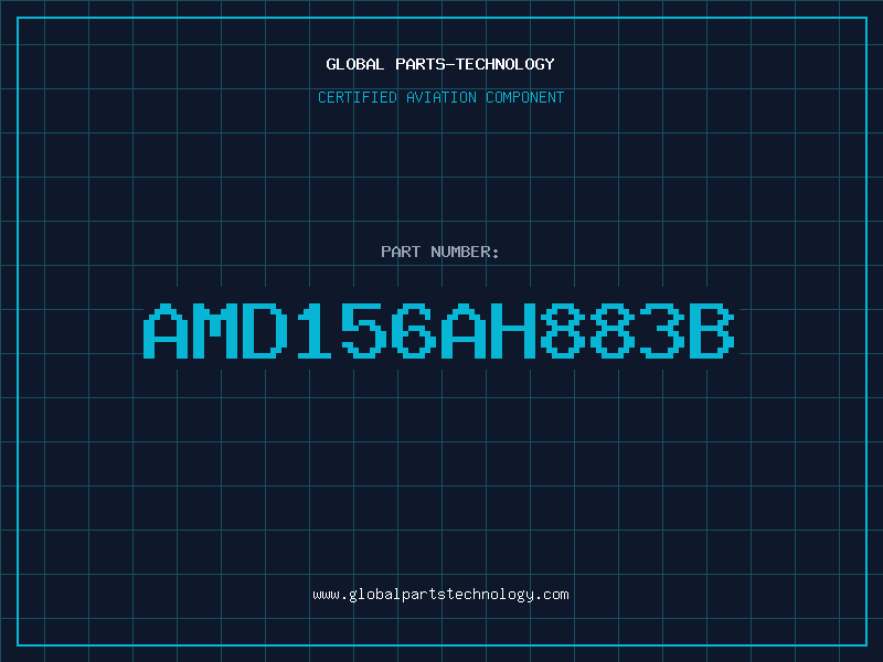 Aviation Part AMD156AH883B