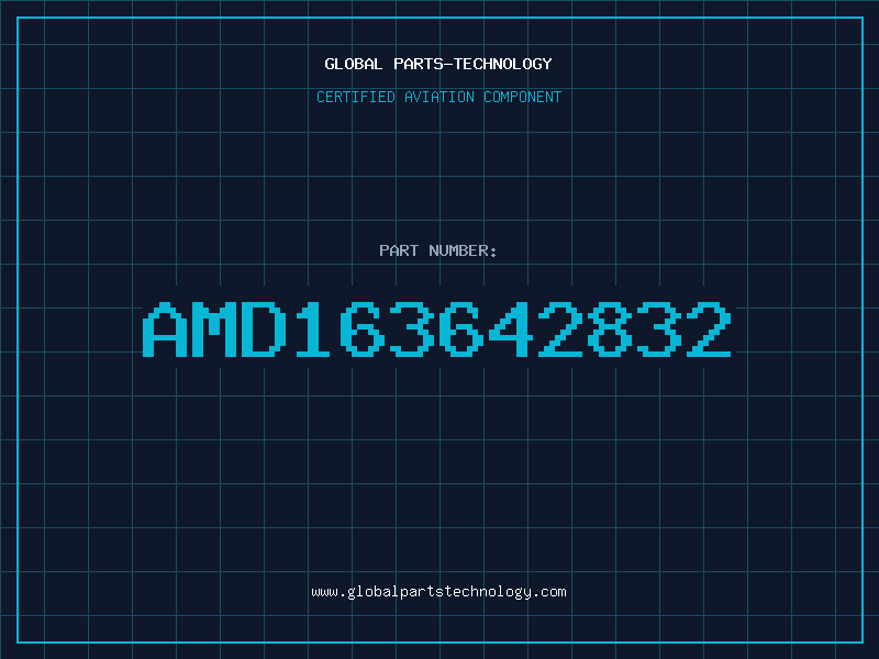 Aviation Part AMD163642832
