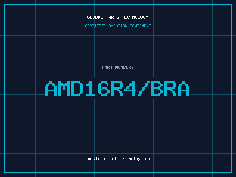 Aviation Part AMD16R4/BRA